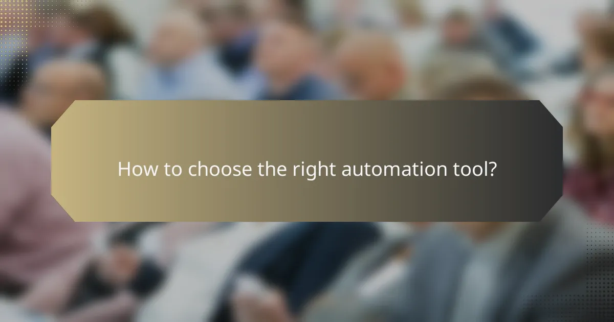 How to choose the right automation tool?